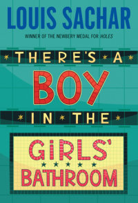 Cover of There\'s A Boy in the Girls\' Bathroom cover