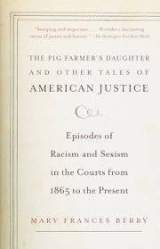 The Pig Farmer's Daughter and Other Tales of American Justice