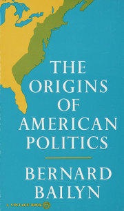 The Origins of American Politics 