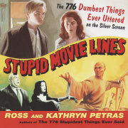 Stupid Movie Lines 