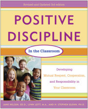 Positive Discipline in the Classroom, Revised 3rd Edition 