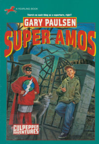Book cover for SUPER AMOS (CULPEPPER ADVENTURES #30)
