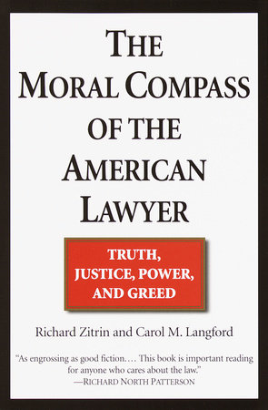 The Moral Compass of the American Lawyer Penguin Random House