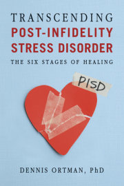 Transcending Post-Infidelity Stress Disorder 