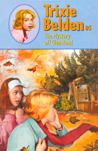 Book cover for The Mystery Off Glen Road: Trixie Belden