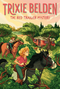 Cover of The Red Trailer Mystery: Trixie Belden