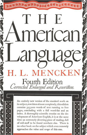 American Language by H.L. Mencken: 9780307808790 | PenguinRandomHouse.com:  Books