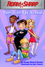 Adam Sharp #4: Operation Spy School 