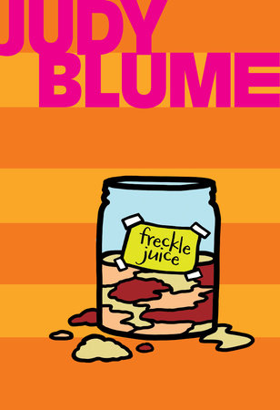 Freckle Juice By Judy Blume 9780307817679 Penguinrandomhouse Com Books