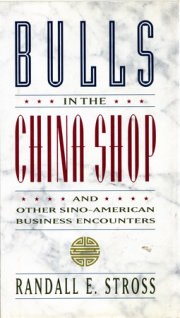BULLS IN THE CHINA SHOP 