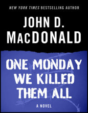 One Monday We Killed Them All 