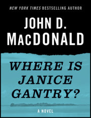 Where Is Janice Gantry? 
