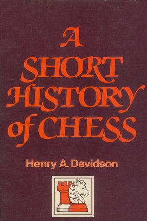 What is the History of Chess?  History of chess, Chess, Chess books
