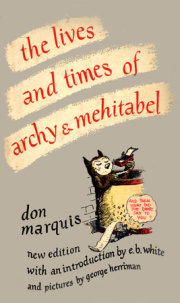 The Lives and Times of Archy and Mehitabel 