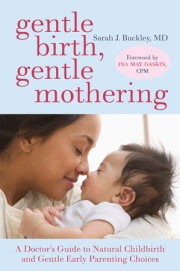 Gentle Birth, Gentle Mothering 
