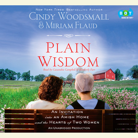 Plain Wisdom by Cindy Woodsmall & Miriam Flaud
