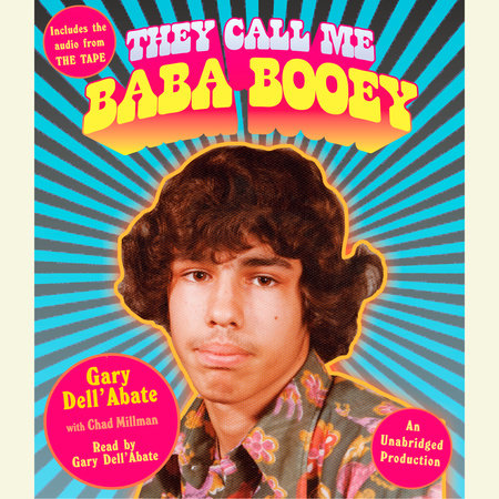 They Call Me Baba Booey by Gary Dell'Abate & Chad Millman