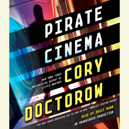 Pirate Cinema by Cory Doctorow