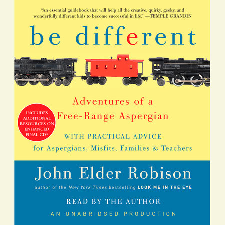 Be Different by John Elder Robison