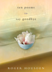 Ten Poems to Say Goodbye 
