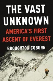 A chronicle of the iconic first American expedition to Mount Everest in the spring of 1963