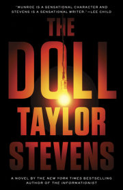Bestselling author Taylor Stevens’ riveting, edge-of-your-seat thriller, The Doll, now in paperback