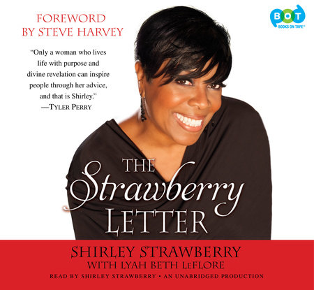The Strawberry Letter by Shirley Strawberry & Lyah Beth LeFlore