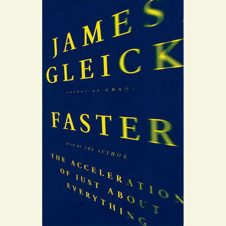 Faster by James Gleick