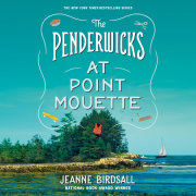 The Penderwicks at Point Mouette 