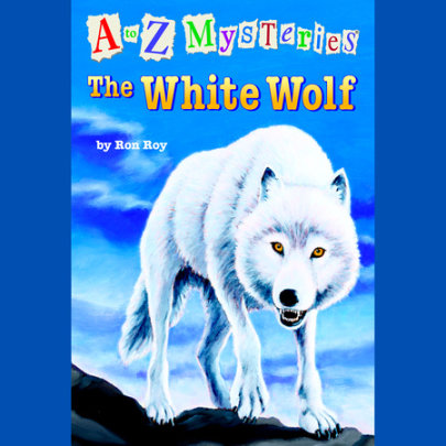 A to Z Mysteries: The White Wolf Cover