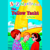Cover of A to Z Mysteries: The Yellow Yacht cover