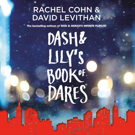 Dash & Lily's Book of Dares by Rachel Cohn & David Levithan