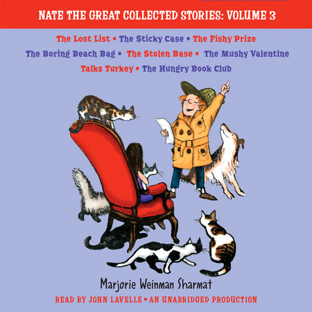 Nate the Great Collected Stories: Volume 3 by Marjorie Weinman Sharmat & Mitchell Sharmat
