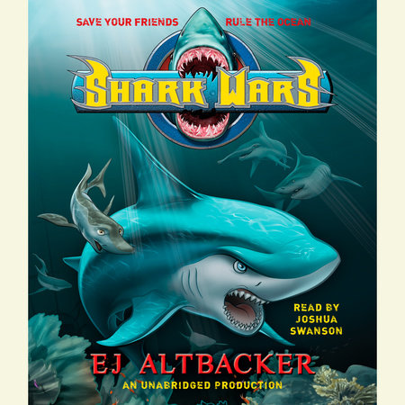 Shark Wars by E.J.  Altbacker & EJ Altbacker