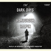 The Dark Days of Hamburger Halpin 