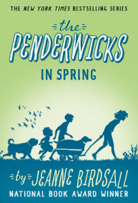 Book cover for The Penderwicks in Spring