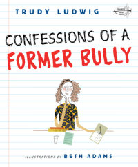 Cover of Confessions of a Former Bully