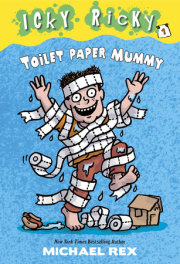 Icky Ricky #1: Toilet Paper Mummy 