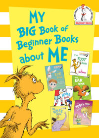 Cover of My Big Book of Beginner Books About Me