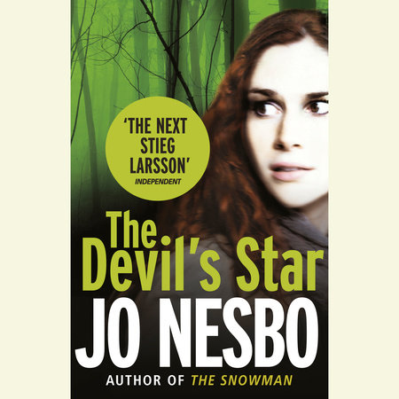 Jo Nesbo: 'The closest you can get to someone is to drink their blood