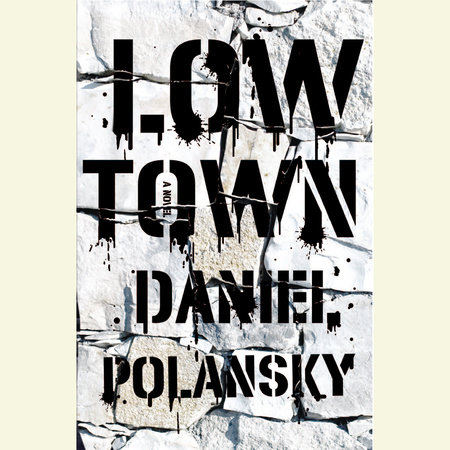 Low Town by Daniel Polansky