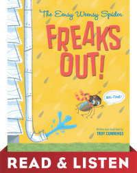 Cover of The Eensy Weensy Spider Freaks Out! (Big-Time!)