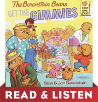 Cover of The Berenstain Bears Get the Gimmies cover