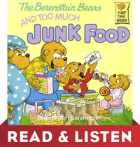 Cover of The Berenstain Bears and Too Much Junk Food cover