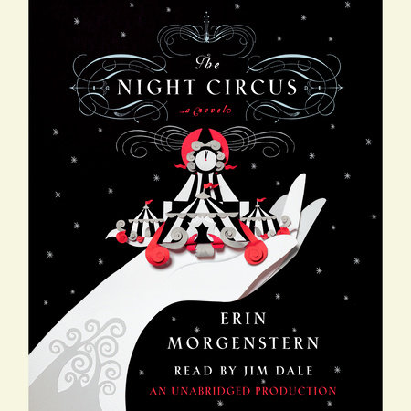 The Night Circus by Erin Morgenstern