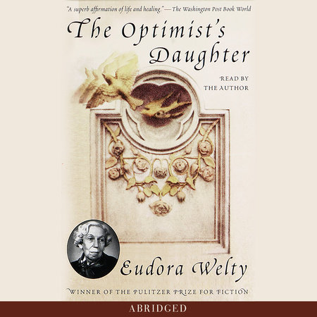 The Optimist's Daughter by Eudora Welty