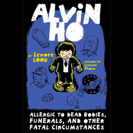 Alvin Ho: Allergic to Dead Bodies, Funerals, and Other Fatal Circumstances Cover