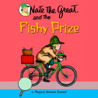 Cover of Nate the Great and the Fishy Prize cover