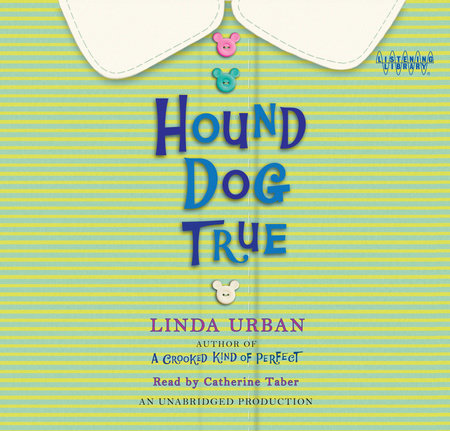 Hound Dog True by Linda Urban | Books on Tape