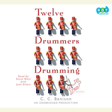 Twelve Drummers Drumming by C.C. Benison & C. C. Benison